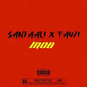 MOB (feat. Fauji)