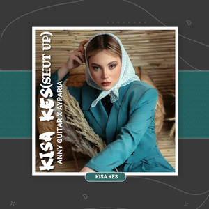 KISA KES (Shut Up)
