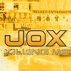 Killing Me (Trouser Enthusiasts Versus Jox Club Mix)