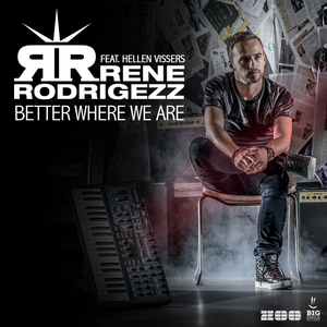 Better Where We Are (Rodrigo Remix)