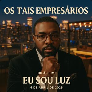 Os Tais Empresários