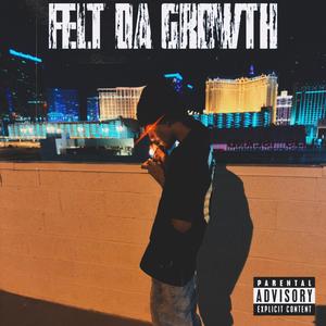 Felt Da Growth