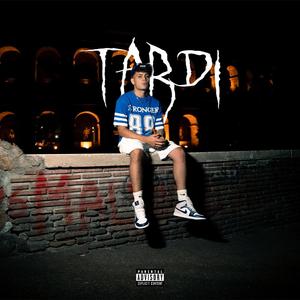Tardi