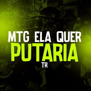 MTG - Ela Quer Putaria