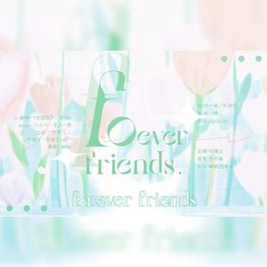 Forever Friends【粤语8P全女生巨治愈合唱】