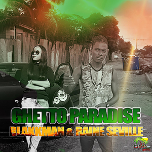 Ghetto Paradise (feat. Raine Seville)