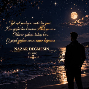 Nazar Değmesin (SLOW)