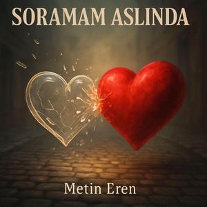 Soramam Aslında