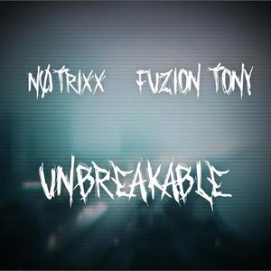 Unbreakable (feat. n0trixx)