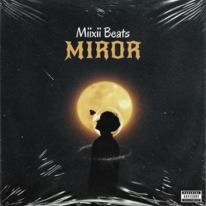 Miror (feat. Razor beats)