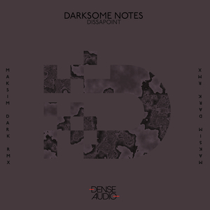 Dissapoint (Maksim Dark Remix)