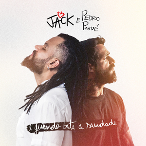 E Quando Bate a Saudade