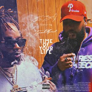 Time of Your Life (feat. Tyrrell Allgood)