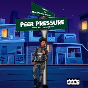 Peer Pressure (feat. Baang & Jasper Logan)