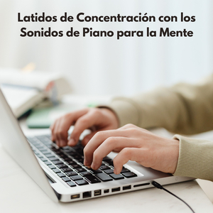 Piano Suave Para La Productividad