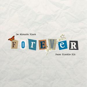 Forever (feat. Blackie BLK) (Sped Up Version)