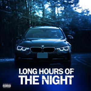 Long Hours of the Night