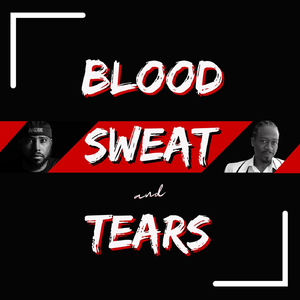 Blood, Sweat and Tears (feat. Sir' Chantz Powell)