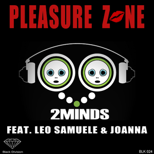 Pleasure Zone (2Minds Original Mix)