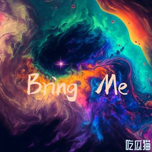 Bring Me