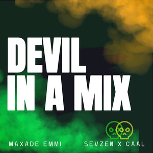 DEVIL IN A MIX