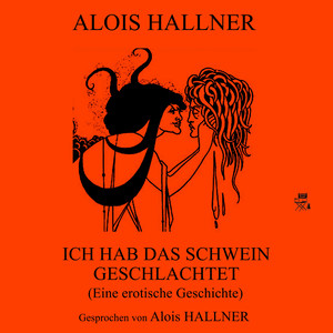 Kapitel 1: Ich habe das Schwein geschlachtet