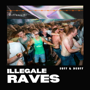 Illegale Raves