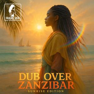 Dub Over Zanzibar