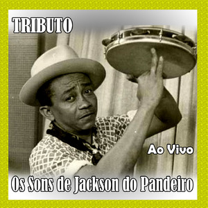 Na Base da Chinela - TRIBUTO A JACKSON DO PANDEIRO