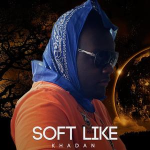 Soft Like