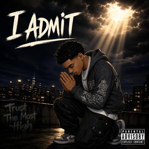 I Admit