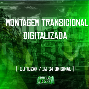 Montagem Transicional Digitalizada