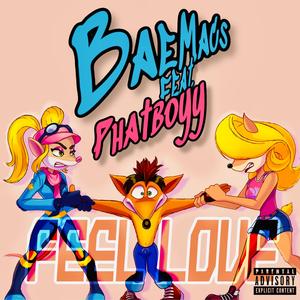 Feel Love (feat. Phatboyy)