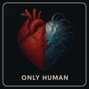 Only Human