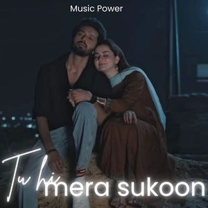 tu hi mera sukoon