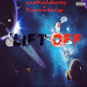 Lift Off (feat. KwonRackedUp)