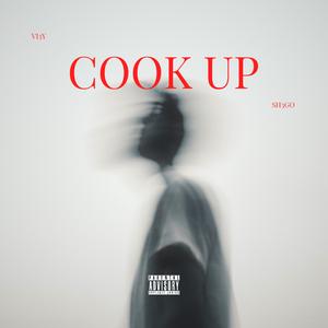 Cook Up (feat. SH3GO)