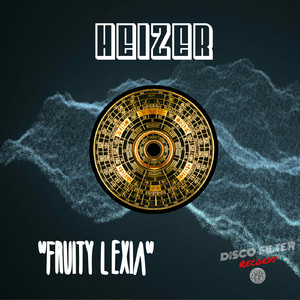 Fruity Lexia (Original Mix)