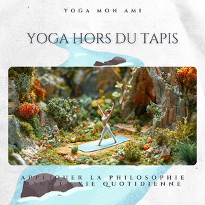 Yoga transformateur avec rivière enchanteresse