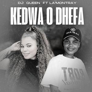 KEDWA O DHEFA (LA’MONTRAY Remix)