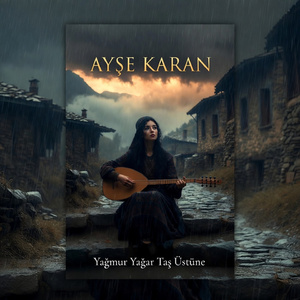 Yağmur Yağar Taş Üstüne