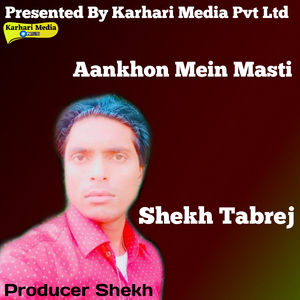 Aankhon Mein Masti