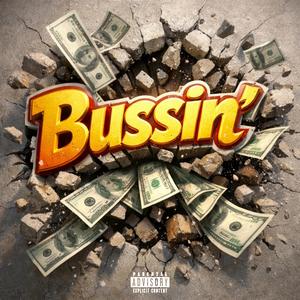 Bussin'