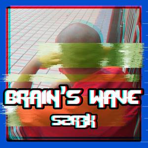 脑波（Prod.By SCREWAHOLIC）