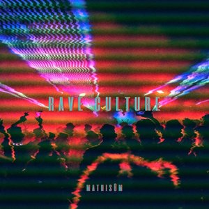 rave culture (Radio Edit)