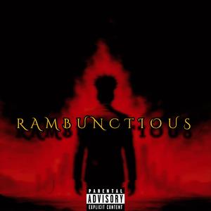 RAMBUNCTIOUS