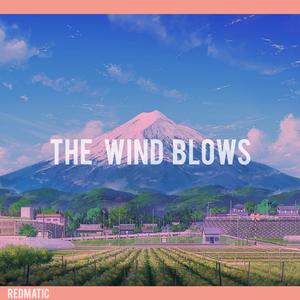 The Wind Blows