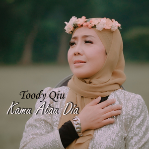 Kamu Atau Dia