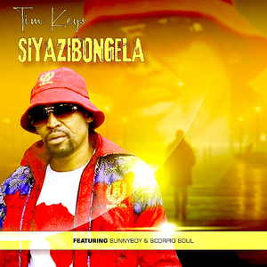 Siyazibongela (feat. Sunnyboy & Scorpio)