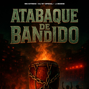 Atabaque De Bandido